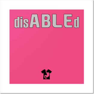 disABLEd Posters and Art